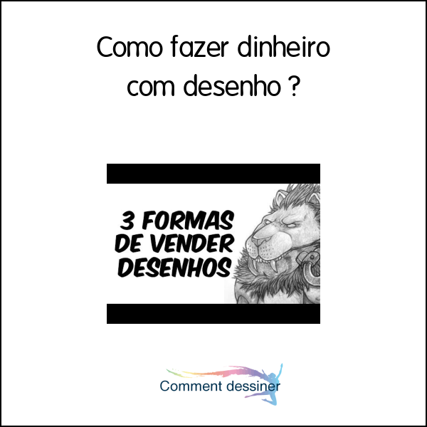 Como fazer dinheiro com desenho